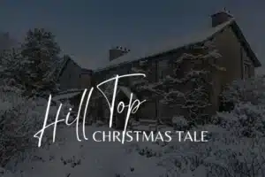 A Hill Top Christmas Tale